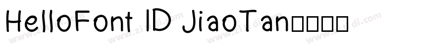 HelloFont ID JiaoTan字体转换